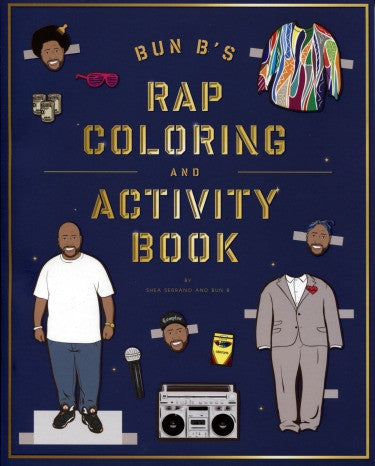 Bun B's Rap Coloring and Activity Book - Highway Thirty One