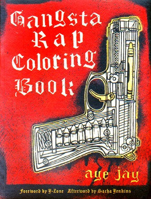 Gangsta Rap Coloring Book - Highway Thirty One