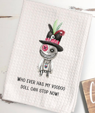 Voodoo Doll Hand Towel "Whoever has my Voodoo Doll can stop now"
