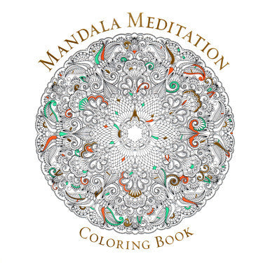 Mandala Meditation Coloring Book - Highway Thirty One